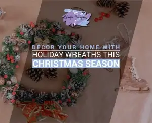 Read more about the article Decor Your Home with Holiday Wreaths This Christmas Season